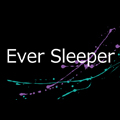 Ever Sleeper