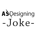 AS Designing -Joke-