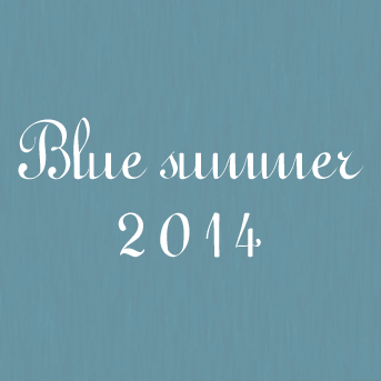 Blue summer -since 2014-