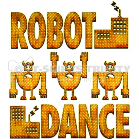 ROBOT DANCE