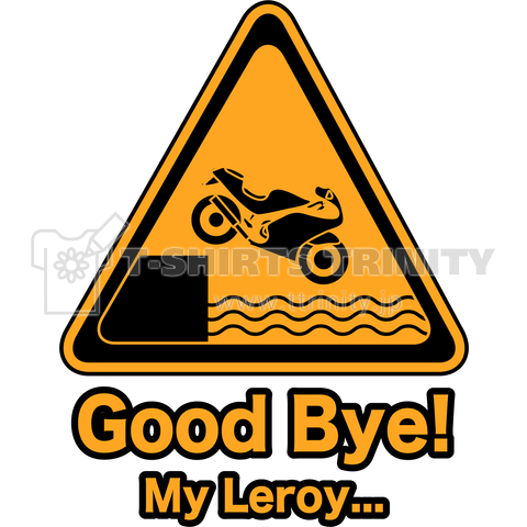 Good Bye ! My Leroy...