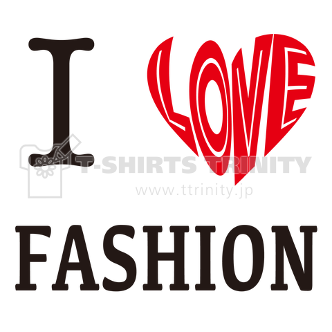 アイラヴファッション(I LOVE FASHION)