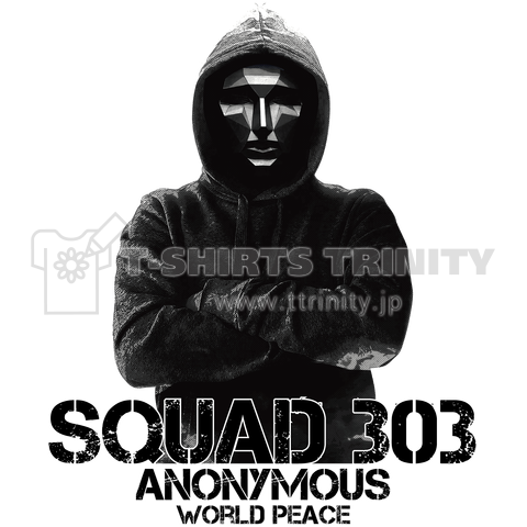 アノニマス スクワッド303 Anonymous Squad 303