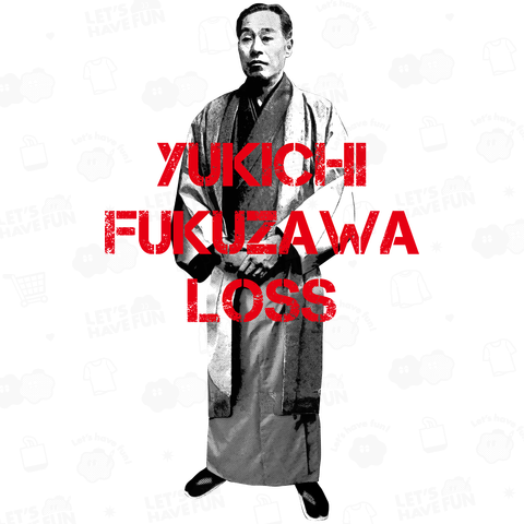 Yukichi Fukuzawa Loss 福沢諭吉ロス