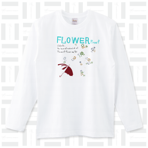 Flower proof ロングTシャツ(5.6オンス)