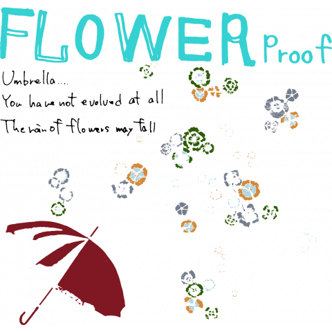 Flower proof