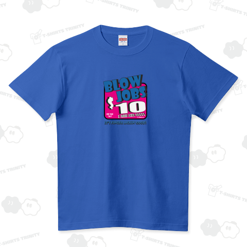 BLOW JOBS ハイクオリティーTシャツ(5.6オンス)