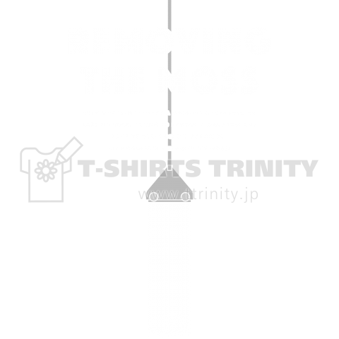 REMOVING THE MOSS