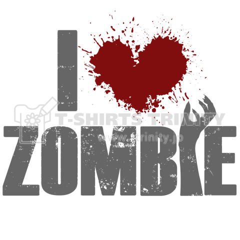 I LOVE ZOMBIE  アイラブゾンビ グレーバージョン