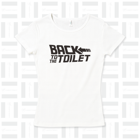 BACK TO THE TOILET  バックトゥザトイレット