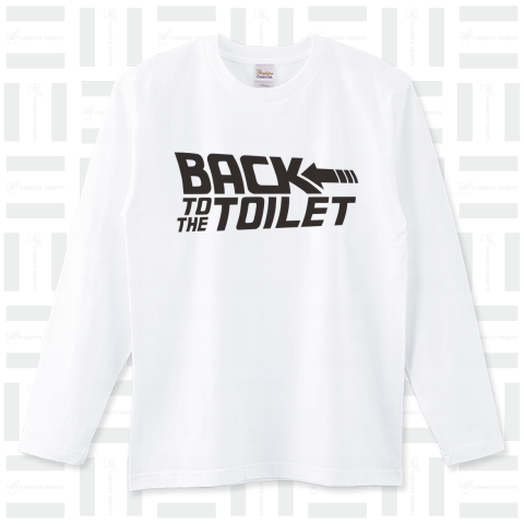 BACK TO THE TOILET  バックトゥザトイレット