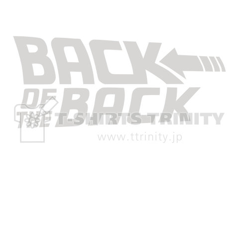 BACK OF THE BACK  バックオブザバック 後ろの後ろは前 白文字