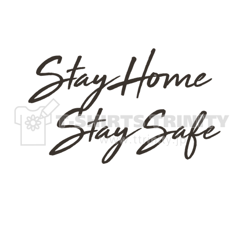 STAYHOME STAYSAFE 家にいよう2。コロナ対策スローガン 黒バージョン