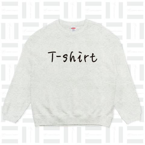 T-shirtって書いてある、スウェット、パーカー、ロンT、Tシャツ