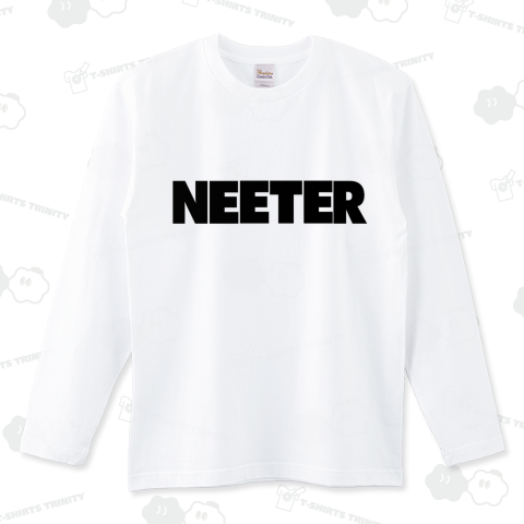 NEETER ニーター ニート NEET 無職