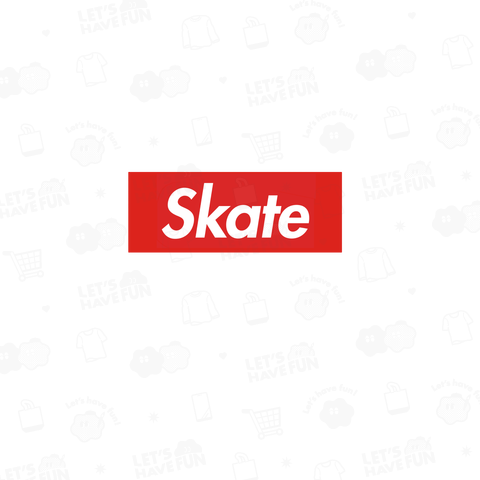 Skate skate スケート