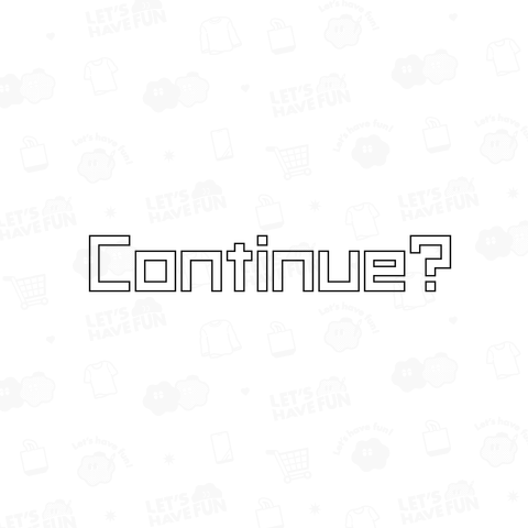 Continue? コンティニュー? ゲーム