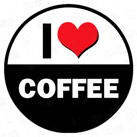 I LOVE COFFEE 珈琲 コーヒー coffee