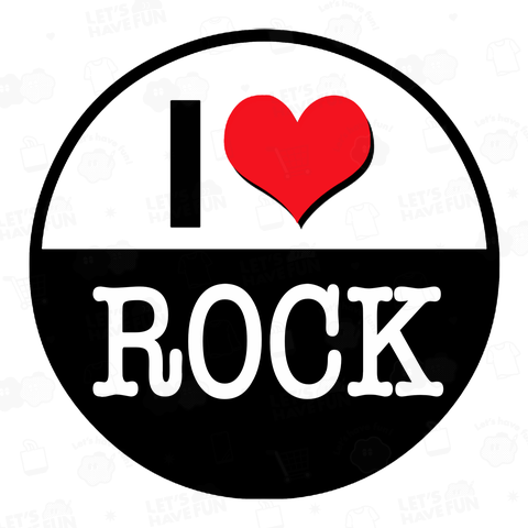 I LOVE ROCK ロック