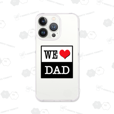 WE LOVE DAD 父 お父さん DADDY