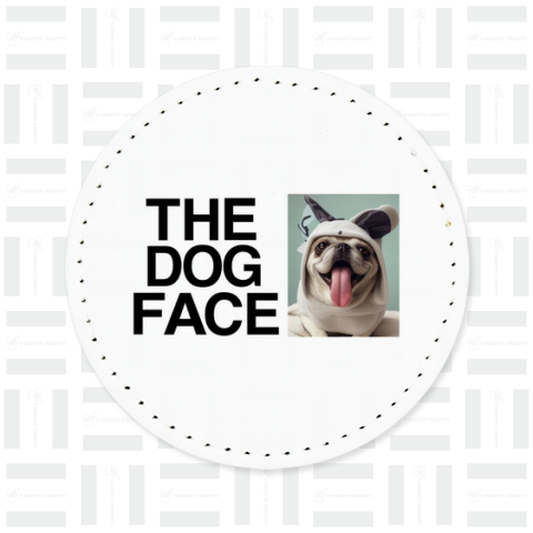 THE DOG FACE 犬