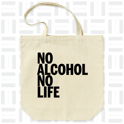 NO ALCOHOL NO LIFE  ノーアルコールノーライフ