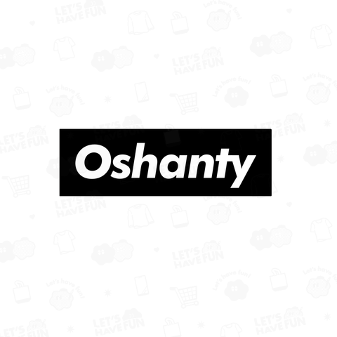 Oshanty オシャンティー おしゃんてぃー オシャレ