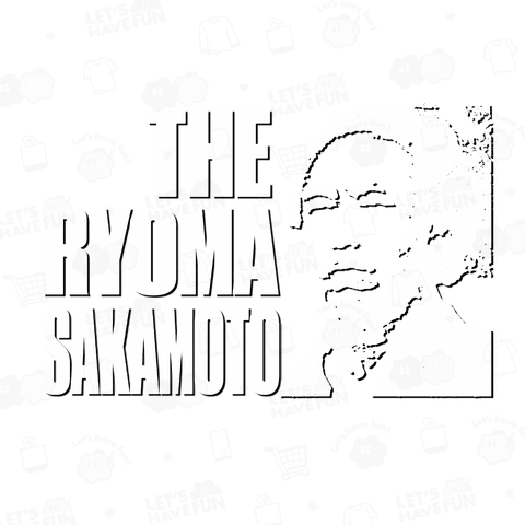 RYOMA SAKAMOTO 坂本龍馬