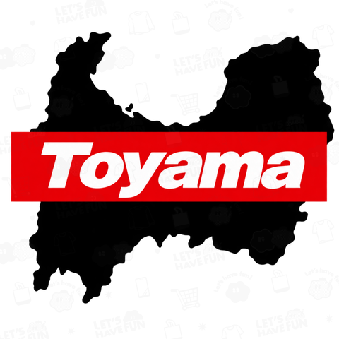 TOYAMA 富山県