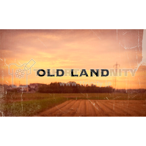Old land (古い土地)