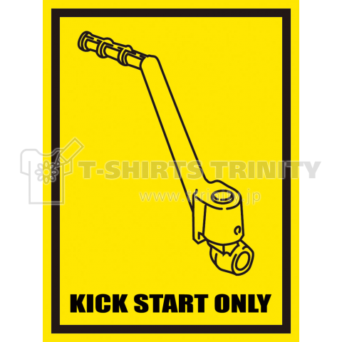 KICK START ONLY