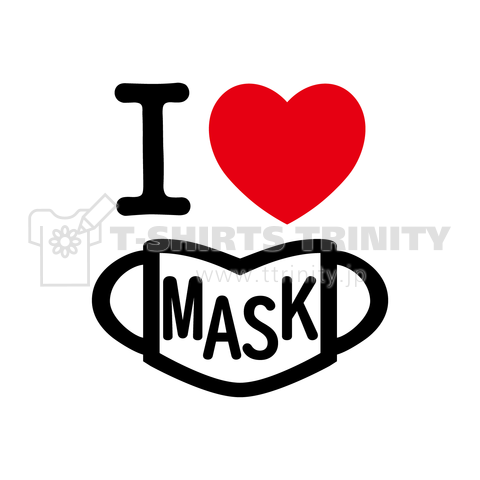 I LOVE MASK