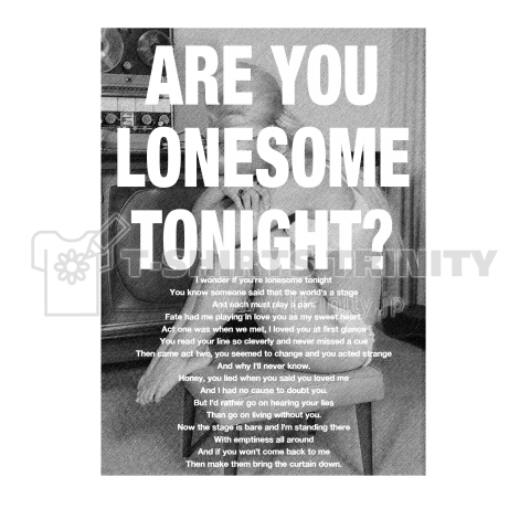 ARE YOU LONESOME TONIGHT?