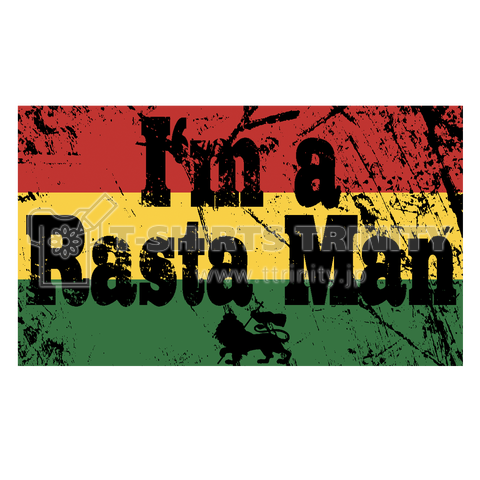 I'm a RASTA MAN