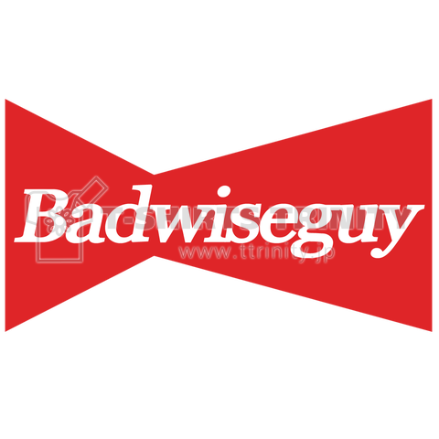 BADWISEGUY