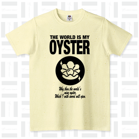 THE WORLD IS MY OYSTER