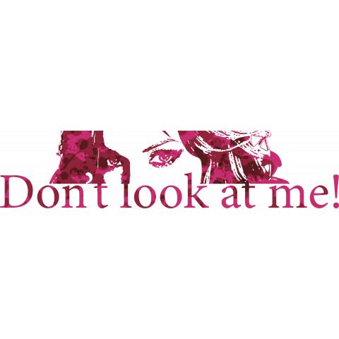 Don't look at me! (pink)