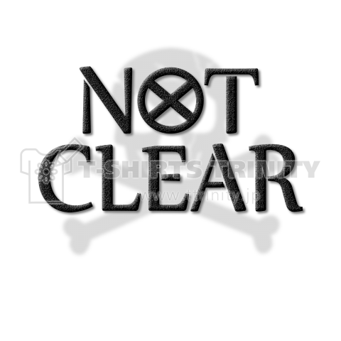 NOT CLEAR1