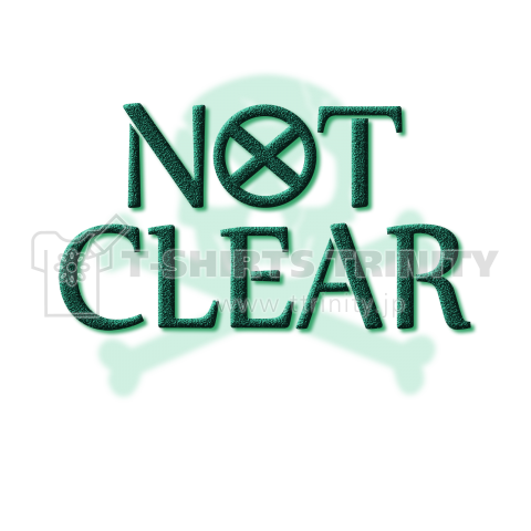 NOT CLEAR2