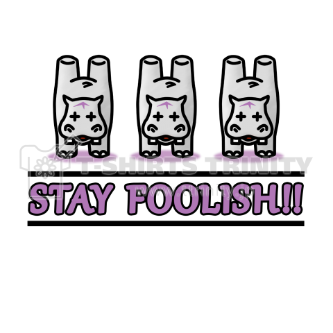 STAY FOOLISH!!1