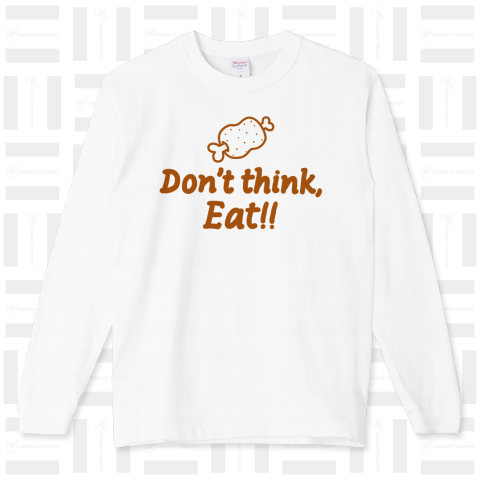 Don't think,Eat!!1