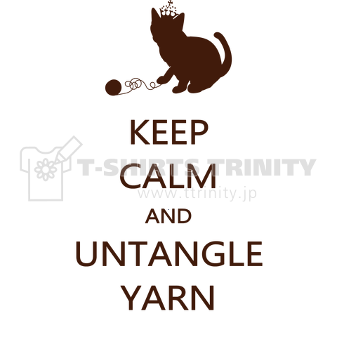 KEEP CALM AND UNTANGLE YARN