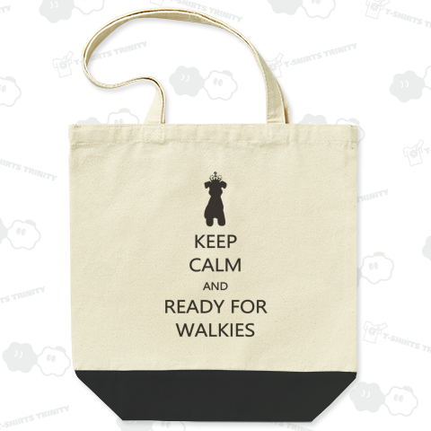 KEEP CALM AND READY FOR WALKIES