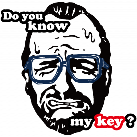 Do you know my key?