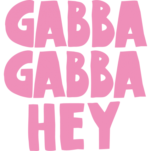 GABBA GABBA HEY CAP!