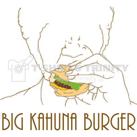 Big Kahuna Burger