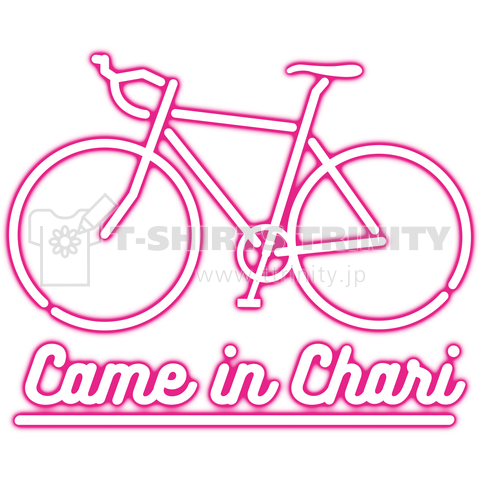 Came in Chari - Neon Pink -