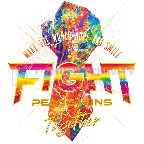 コロナウイルス寄付支援Tシャツ「FIGHT&PEACE-Raise Rainbow-」