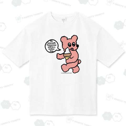 PINK BEAR.   Be yourself.