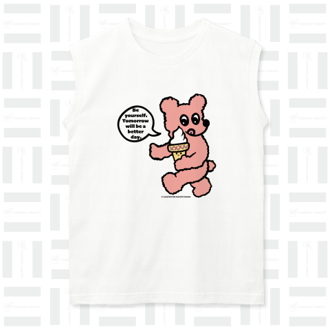 PINK BEAR.   Be yourself.